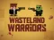 Spel Wasteland Warriors aanlyn