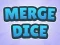 Spel Merge Dice aanlyn