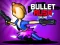 Spel Bullet Rush Online aanlyn