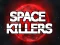 Spel Space Killers aanlyn