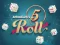 Spel 5 Roll aanlyn