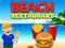 Spel Restaurant on the beach aanlyn