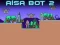 Spel Aisa Bot 2 aanlyn