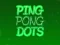 Spel Ping pong Dot aanlyn
