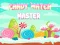Spel Candy Match Master aanlyn