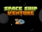 Spel Space ship Venture aanlyn