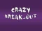 Spel Crazy Break-Out aanlyn