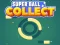 Spel Super Ball Collect HTML5 aanlyn