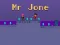 Spel Mr Jone aanlyn