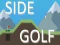 Spel Side Golf aanlyn