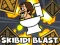 Spel Skibidi Blast aanlyn
