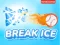 Spel Break Ice aanlyn