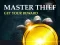 Spel Master Thief Get your reward aanlyn