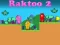 Spel Raktoo 2 aanlyn