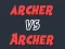Spel Archer vs Archer aanlyn