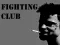 Spel Fighting Club aanlyn