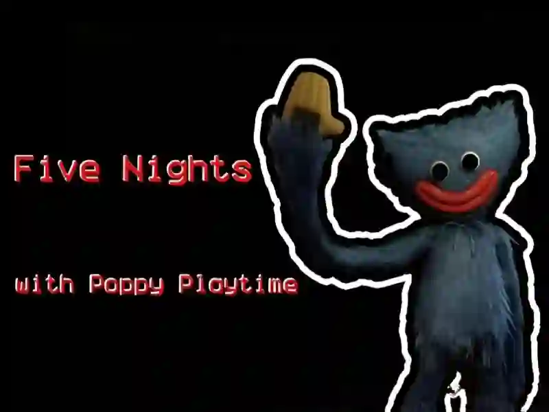 Spel Five Nights at Poppy aanlyn