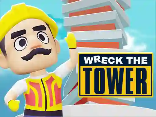 Spel Wreck The Tower aanlyn