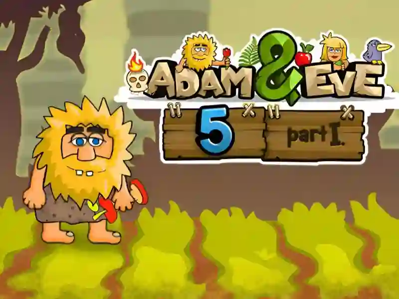 Spel Adam and Eve 5 Part 1 aanlyn