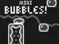 Spel Mini Bubbles! aanlyn