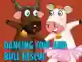 Spel Dancing Cow And Bull Rescue aanlyn