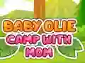 Spel Baby Olie Camp with Mom aanlyn