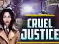 Spel Cruel Justice aanlyn