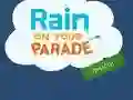 Spel Rain on Your Parade aanlyn
