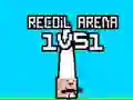 Spel Recoil Arena 1VS1 aanlyn