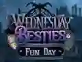 Spel Wednesday Besties Fun Day aanlyn