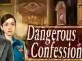 Spel Dangerous Confession aanlyn