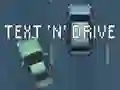 Spel Text 'n' Drive aanlyn
