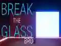 Spel Break the Glass Bro aanlyn