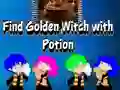 Spel Find Golden Witch with Potion aanlyn