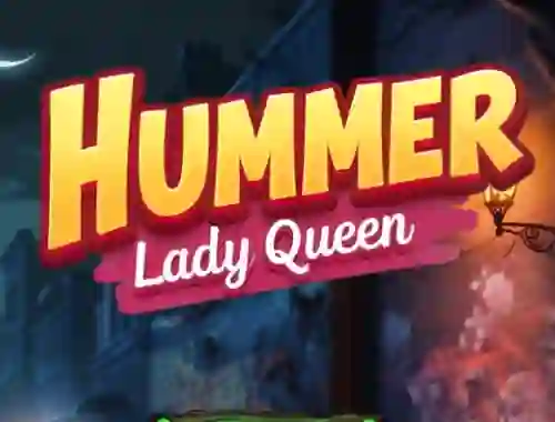 Spel Hummer Lady Queen aanlyn