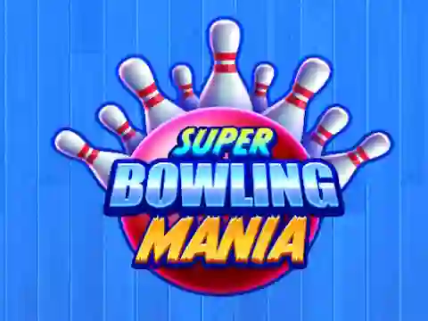 Spel Super Bowling Mania aanlyn