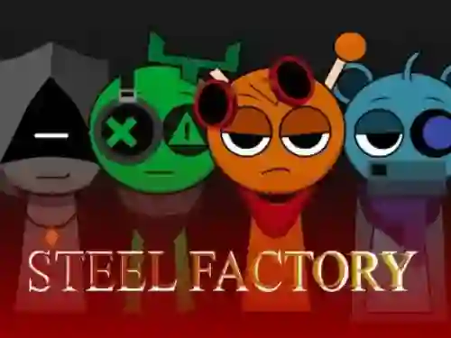 Spel Sprunki x SepBox: Steel Factory aanlyn