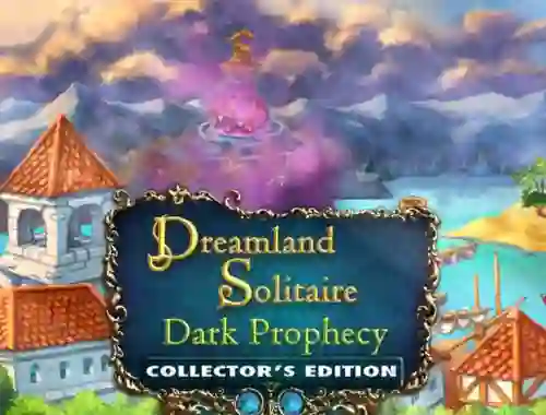 Spel Dreamland Solitaire: Dark Prophecy Collector's Edition aanlyn