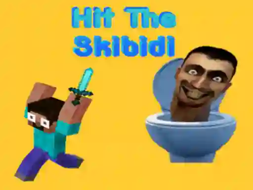 Spel Hit The Skibidi aanlyn