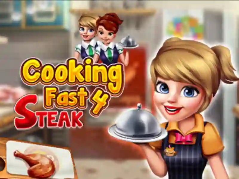 Spel Cooking Fast 4 Steak aanlyn