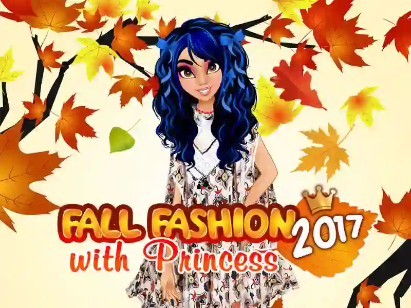 Spel Fall Fashion 2017 with Princess aanlyn
