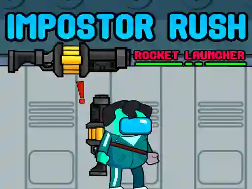Spel Impostor Rush: Rocket Launcher aanlyn