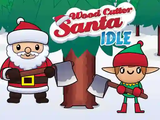 Spel Wood Cutter Santa Idle aanlyn