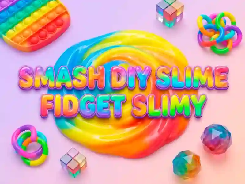 Spel Smash Diy Slime Fidget Slimy aanlyn
