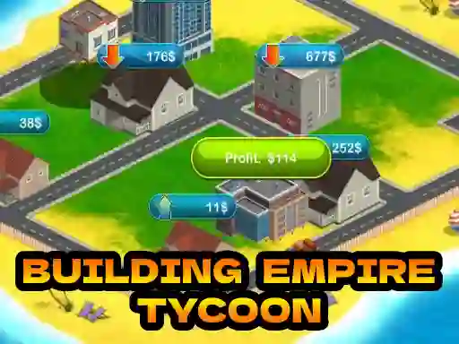 Spel Building Empire Tycoon aanlyn
