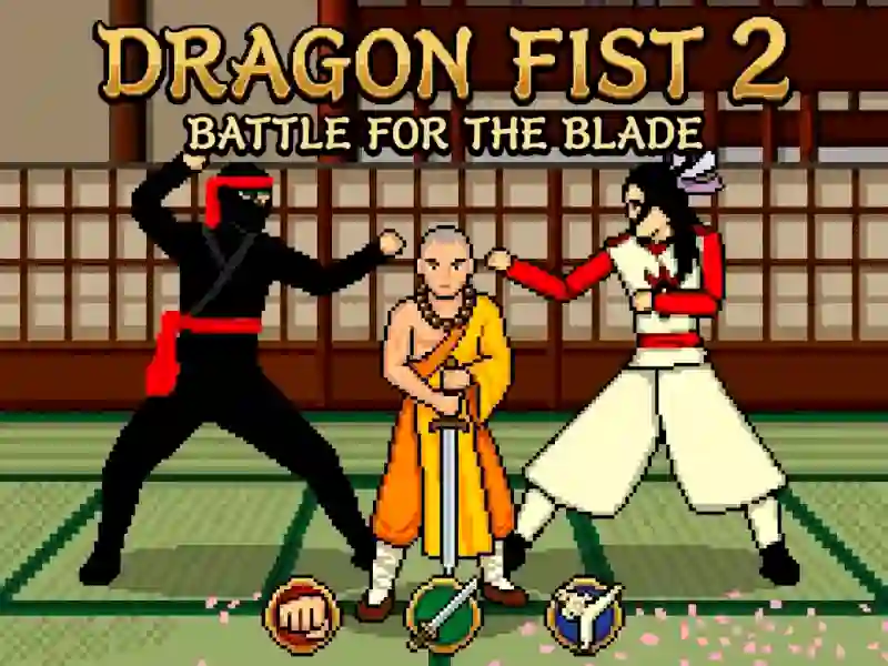 Spel Dragon Fist 2 - Battle for the Blade aanlyn