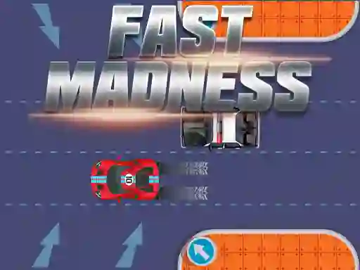 Spel Fast Madness aanlyn