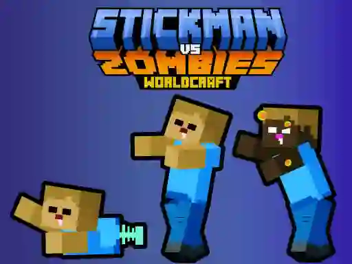 Spel Stickman vs Zombies WorldCraft aanlyn
