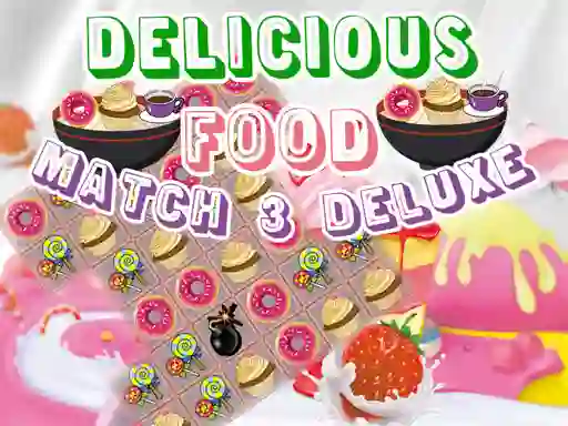 Spel Delicious Food Match 3 Deluxe aanlyn