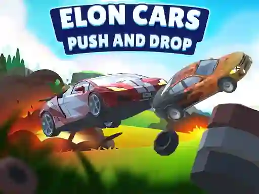Spel Elon Cars: Push and Drop aanlyn